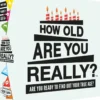 How Old Are You Really - Card Game