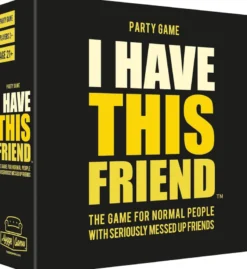 I Have This Friend - Card Game