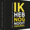 Ik heb nog nooit